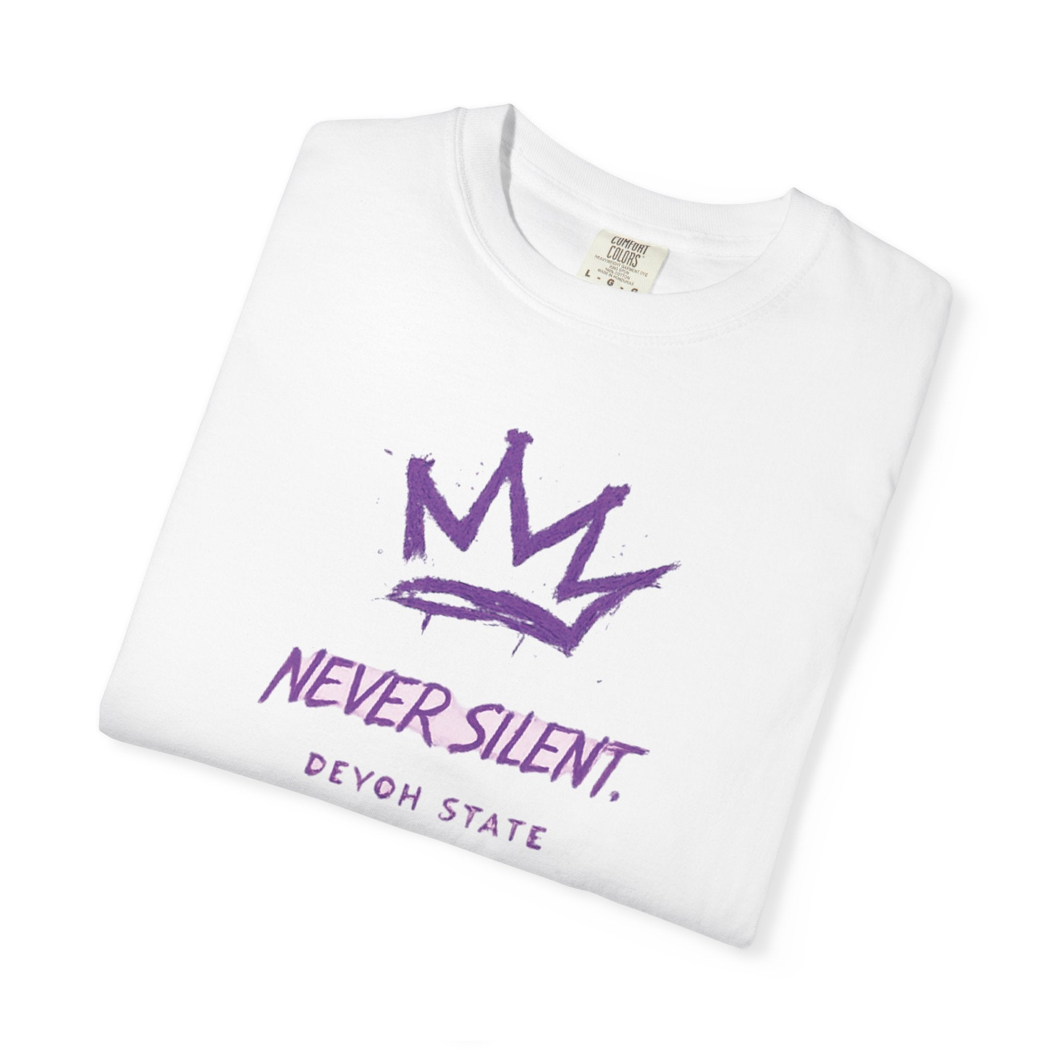T-Shirt — "Never Silent" Crown Graphic (Devon State)